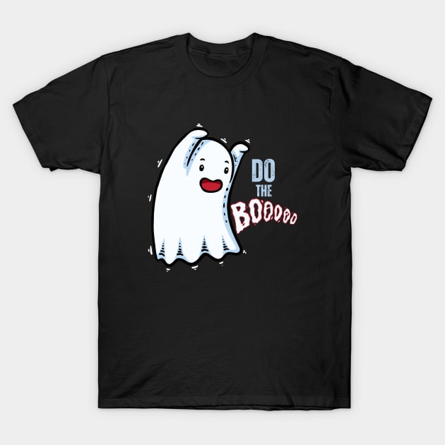 Do the Boooo T-Shirt by Builder Ben Paranormal Workshop LLC